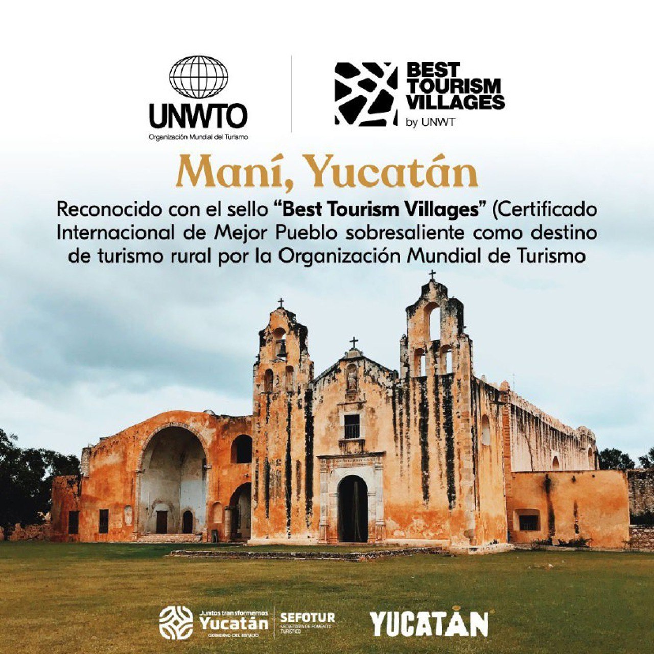 Organización Mundial del Turismo distingue a Yucatán por el Pueblo Mágico de Maní