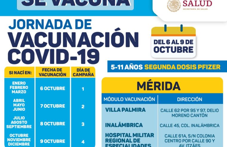 Del 6 al 9 de octubre, segunda dosis anticovid a menores de 5 a 11 años de Mérida