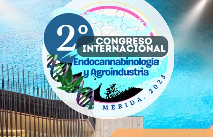 Mérida, sede de  Congreso Internacional en Endocannabinología y Agroindustria