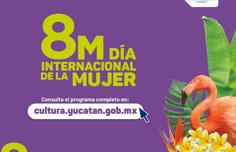 Sedeculta destaca el trabajo de las mujeres que inspiran en Yucatán