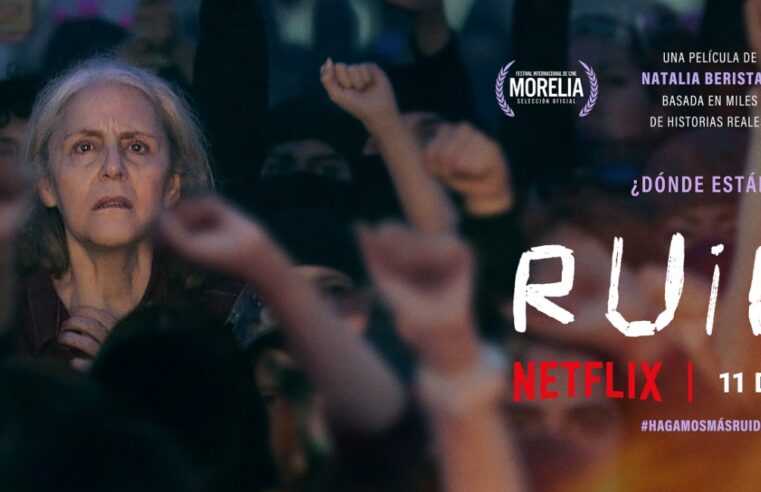 Cines Siglo XXI exhibirán “Ruido”, una reflexión sobre la violencia contra la mujer