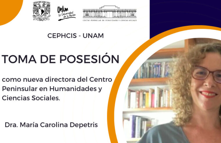 Asume hoy la nueva directora del CEPHCIS de la UNAM en Yucatán: María Carolina Depetris