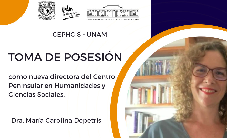 Asume hoy la nueva directora del CEPHCIS de la UNAM en Yucatán: María Carolina Depetris