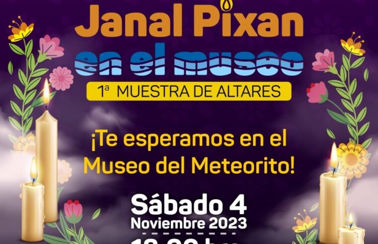 Cultur ofrece en el Museo del Meteorito su Primera Muestra Altares de Janal Pixan