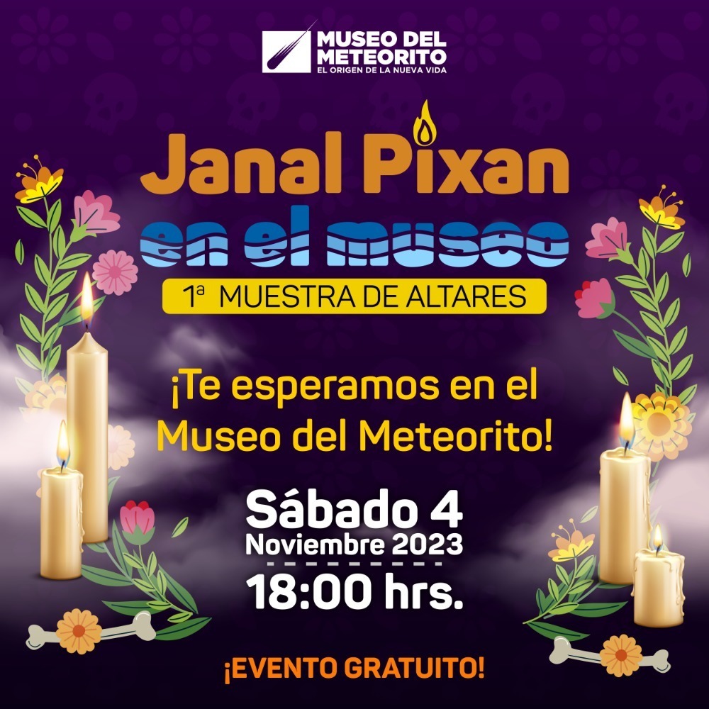 Cultur ofrece en el Museo del Meteorito su Primera Muestra Altares de Janal Pixan