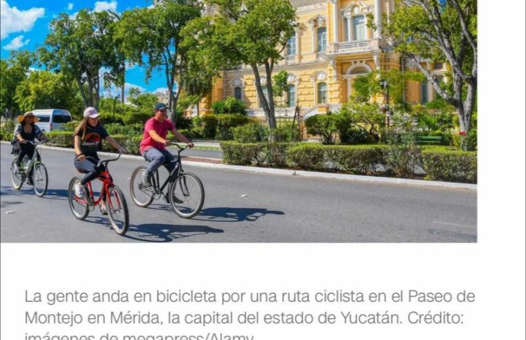 Mérida, considerada como uno de los mejores destinos del mundo para visitar en 2024