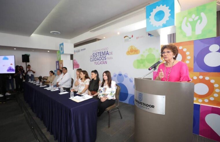 Gobierno de Yucatán avanza en la creación de un sistema de cuidados justo e igualitario