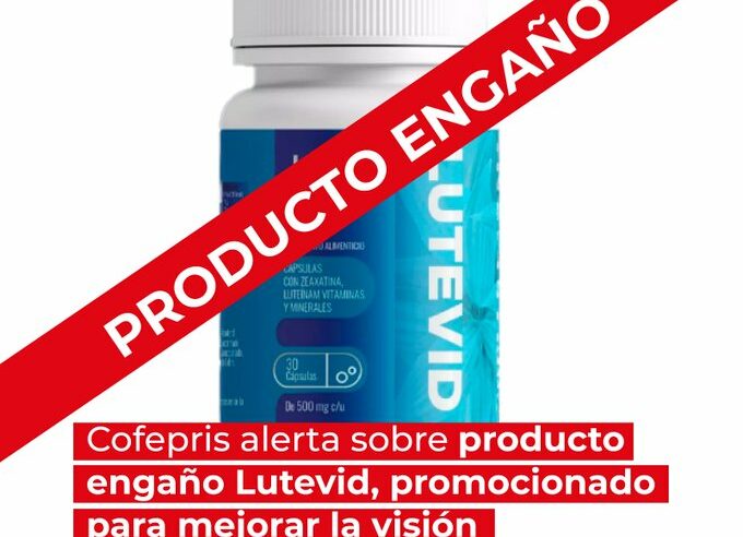 Cofepris alerta del producto ‘milagro’ Lutevid, promocionado para mejorar la visión