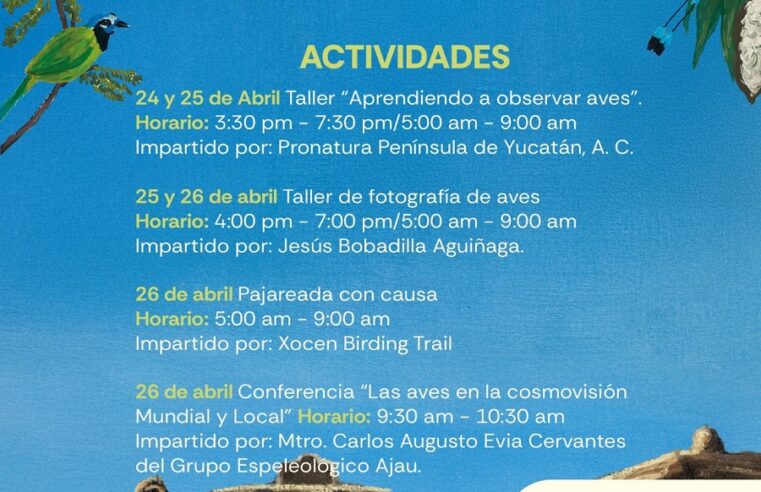 Realizarán el Festival de las Aves de Xocén del 24 al 26 de abril