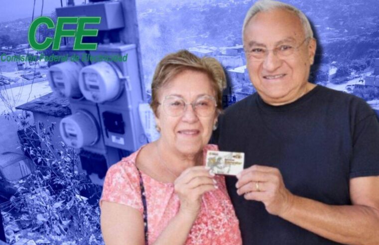 ¿La CFE da descuentos para adultos mayores con Pensión Bienestar?