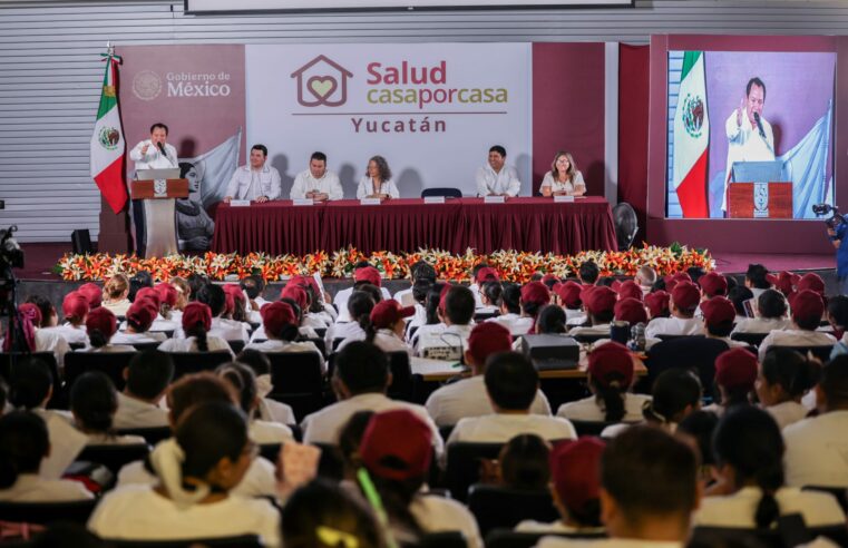 Inicia en Yucatán el programa “Salud Casa por Casa”