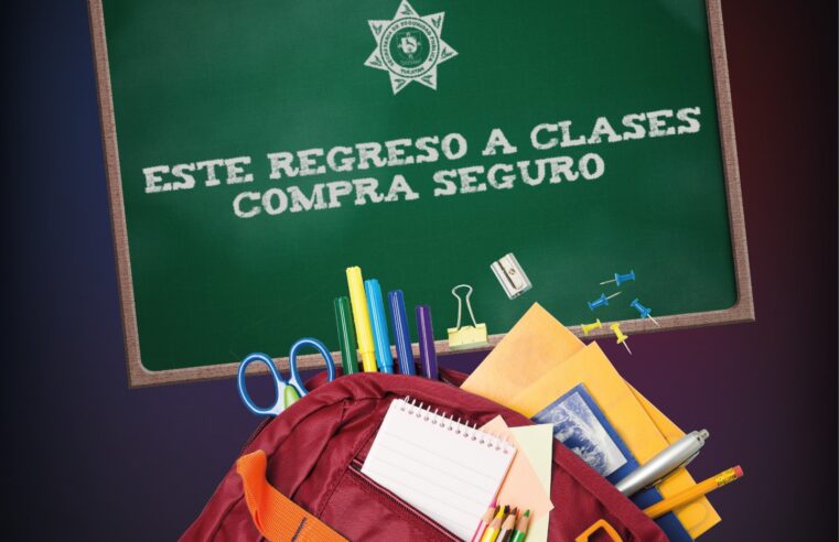 ¿Que recomienda la SSP para compras seguras durante el regreso a clases?…Aquí te lo decimos