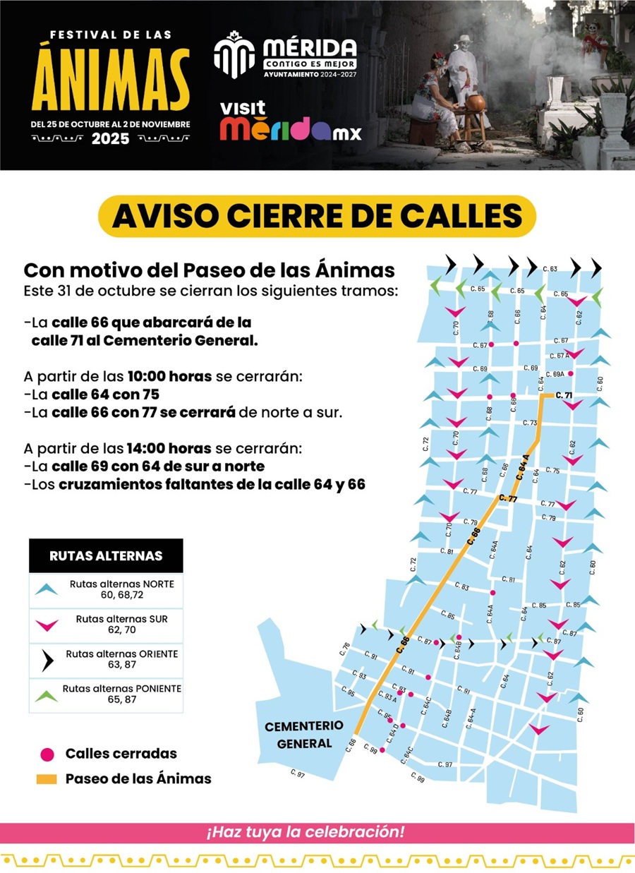 Tómalo en cuenta: cerrarán calles del centro de Mérida por el Paseo de las Ánimas