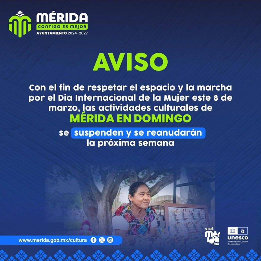 Mérida en Domingo suspende actividades el 8 de marzo