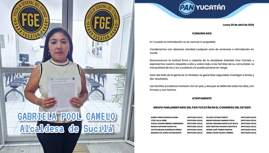 Diputados del PAN respaldan a la alcaldesa de Sucilá tras mensajes amenazantes