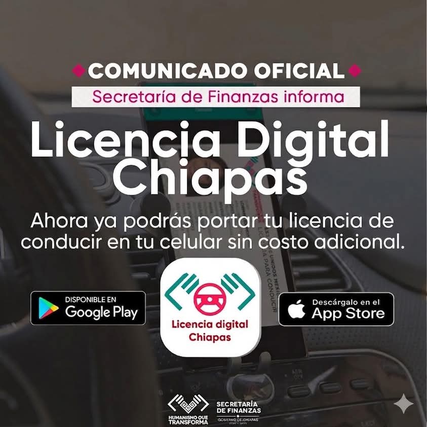 Chiapas presenta la licencia de conducir digital… para llevar en el celular