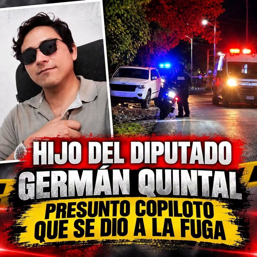 Hijo del diputado Germán Quintal, involucrado en el lío de una camioneta con enfiestados y un fallecido